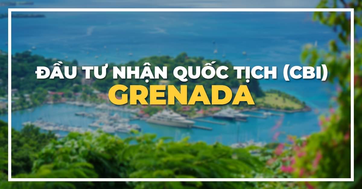 CHIÊU TRÒ BẤT HỢP PHÁP TRONG ĐẦU TƯ QUỐC TỊCH CBI GRENADA