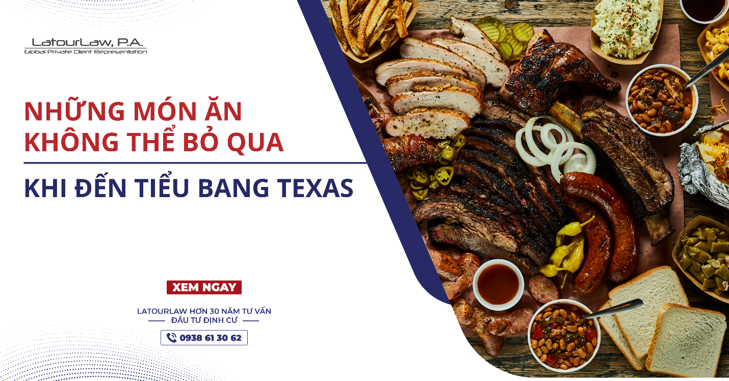 NHỮNG MÓN ĂN KHÔNG THỂ BỎ QUA KHI ĐẾN TIỂU BANG TEXAS