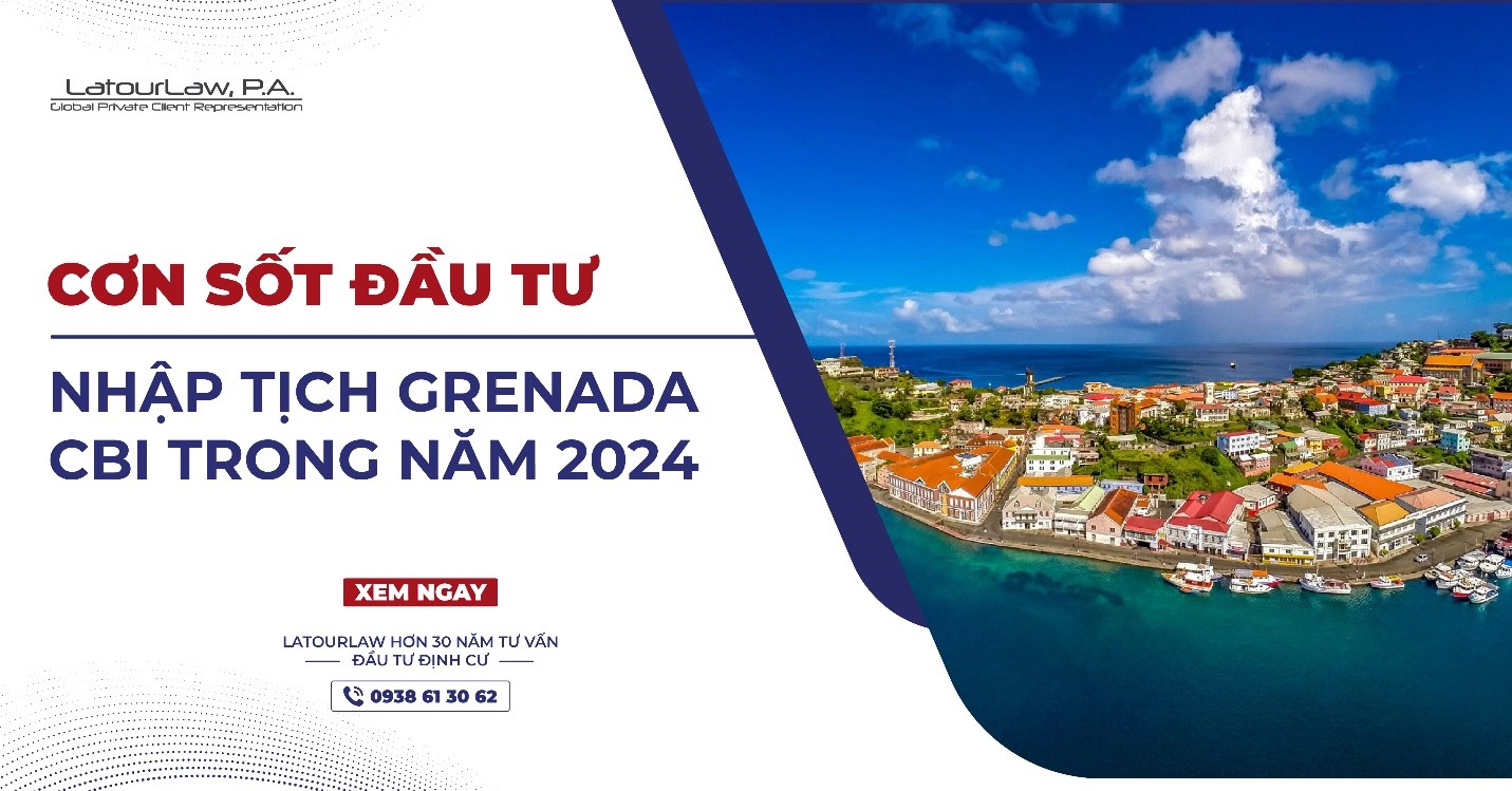 HƠN 11.000 ĐƠN XIN NHẬP TỊCH CBI GRENADA KỂ TỪ NĂM 2017