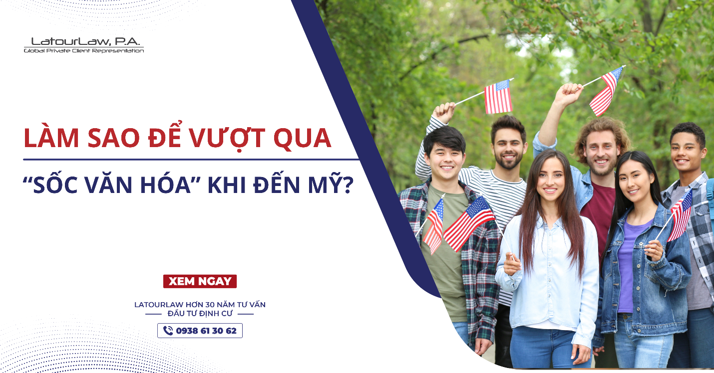 LÀM SAO ĐỂ VƯỢT QUA “SỐC VĂN HÓA” KHI ĐẾN MỸ?