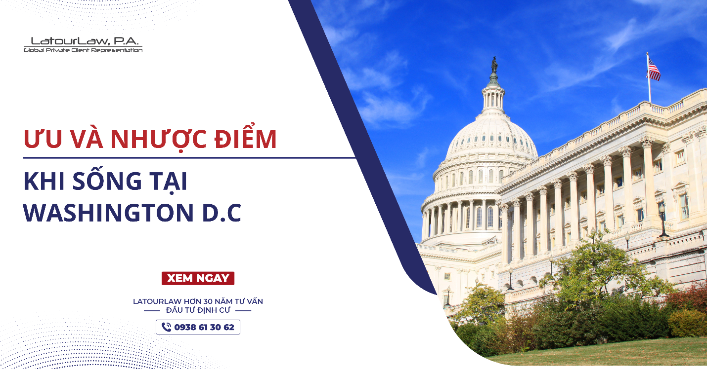 ƯU VÀ NHƯỢC ĐIỂM KHI SỐNG TẠI WASHINGTON D.C