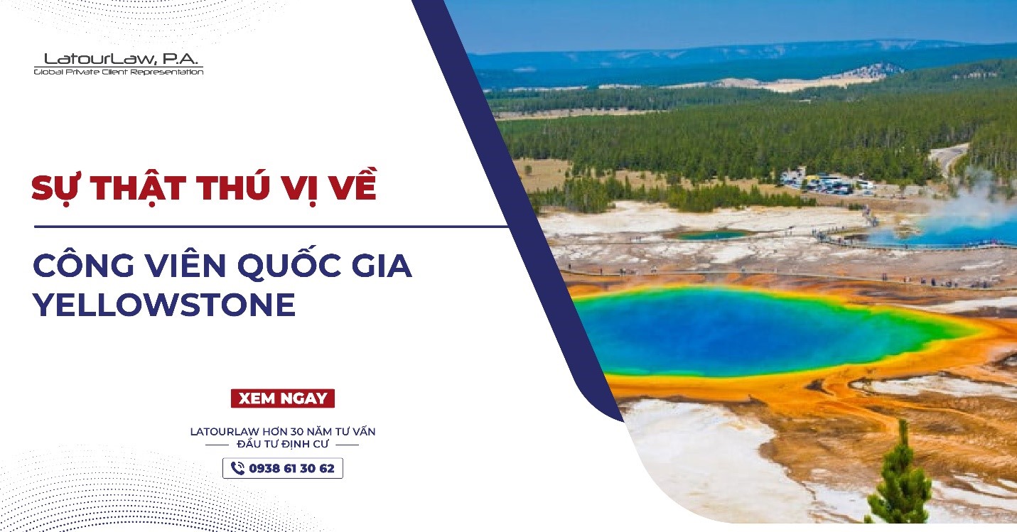 SỰ THẬT THÚ VỊ VỀ CÔNG VIÊN QUỐC GIA YELLOWSTONE