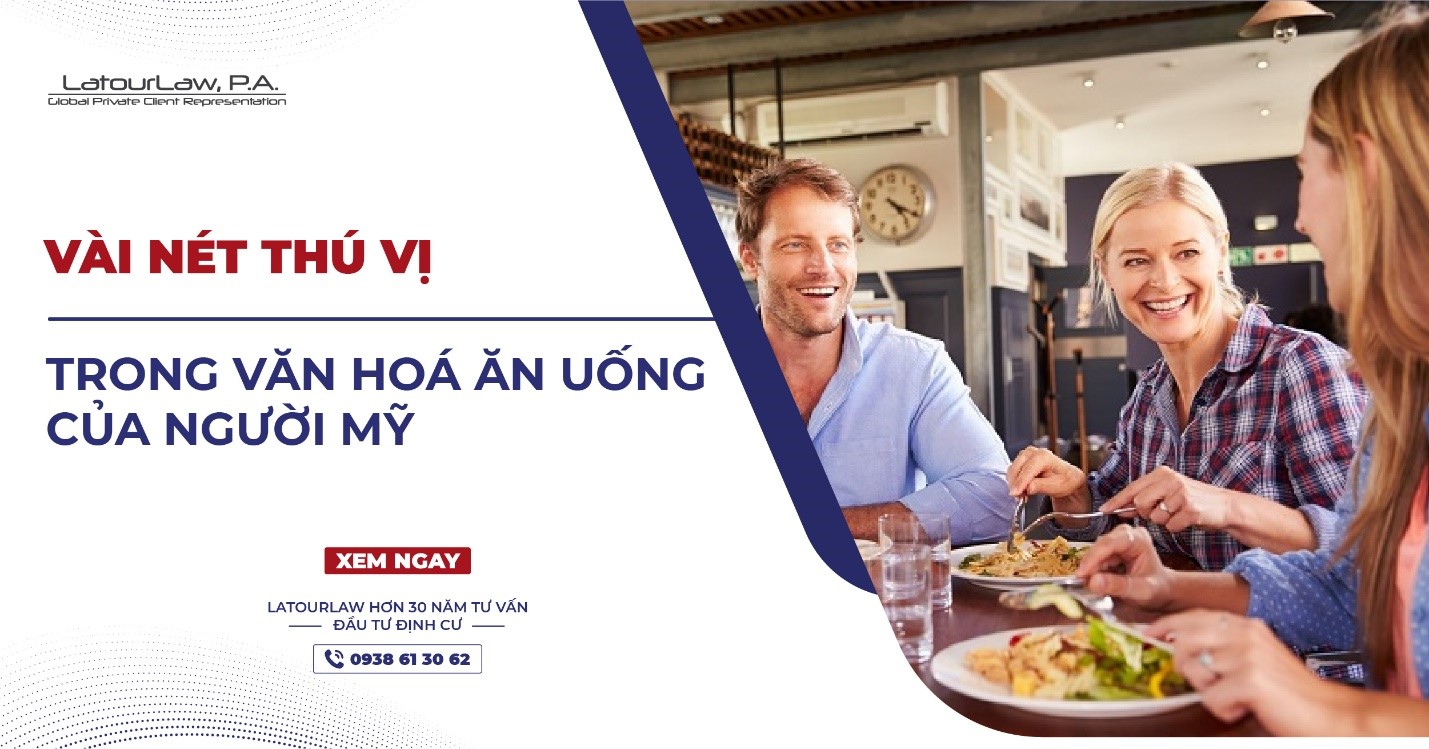 VÀI NÉT THÚ VỊ TRONG VĂN HÓA ĂN UỐNG CỦA NGƯỜI MỸ