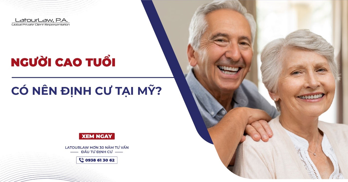 NGƯỜI CAO TUỔI CÓ NÊN ĐỊNH CƯ TẠI MỸ?