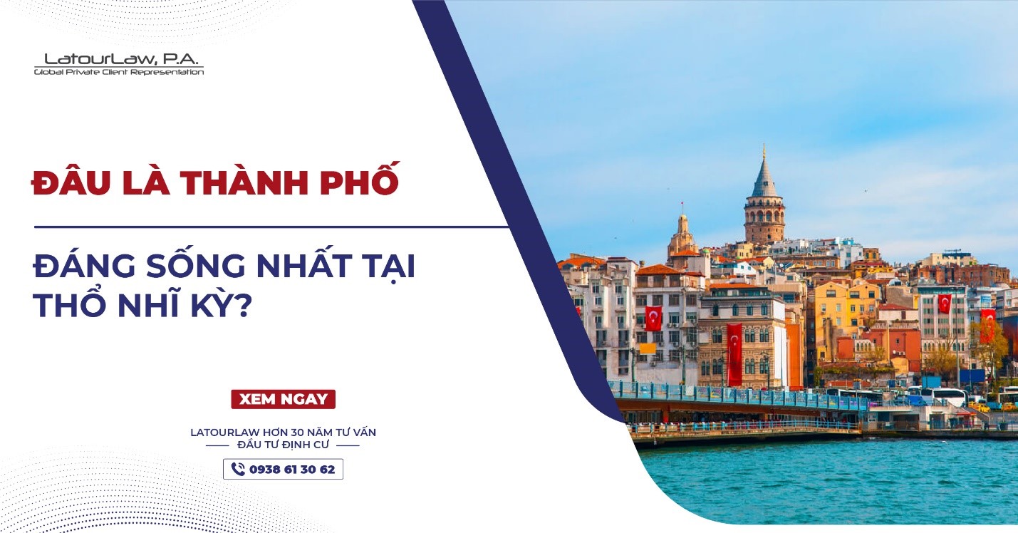 ĐÂU LÀ THÀNH PHỐ ĐÁNG SỐNG NHẤT THỔ NHĨ KỲ?