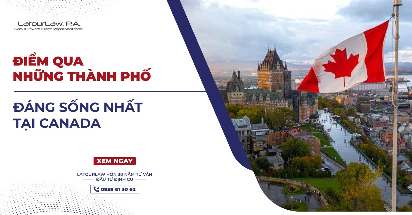 ĐIỂM QUA NHỮNG THÀNH PHỐ ĐÁNG SỐNG NHẤT TẠI CANADA