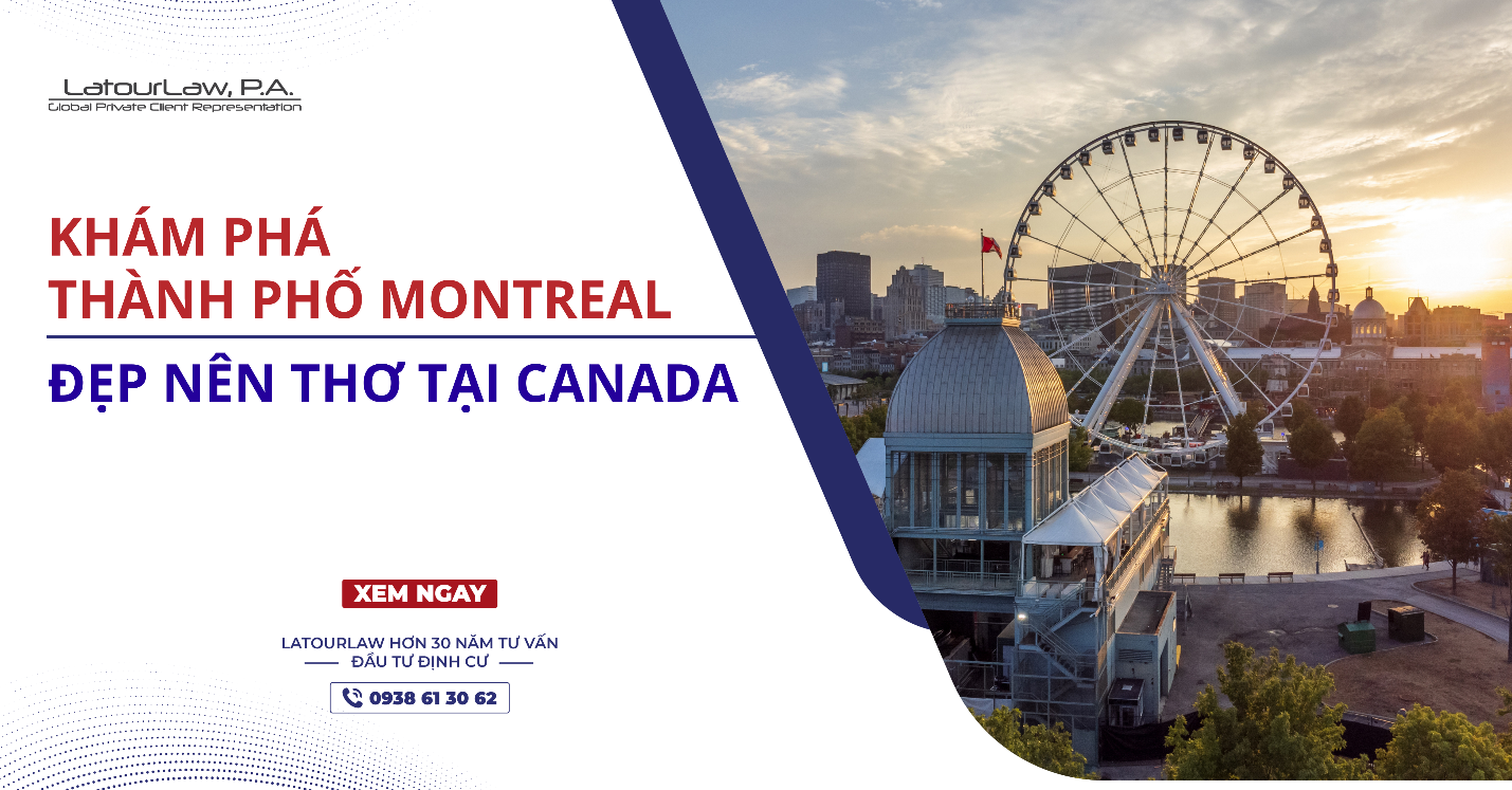 KHÁM PHÁ THÀNH PHỐ MONTREAL ĐẸP NÊN THƠ TẠI CANADA