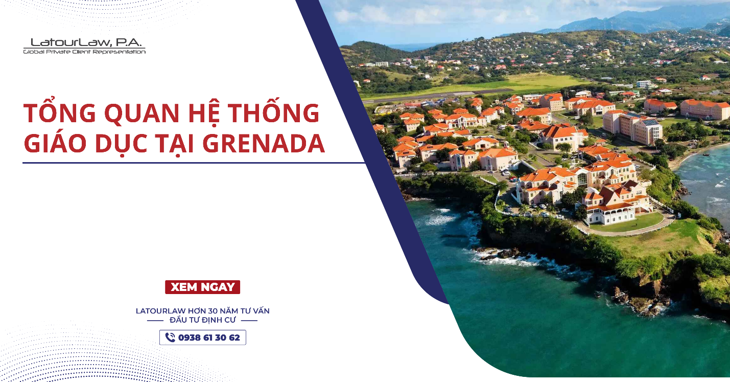 TỔNG QUAN VỀ HỆ THỐNG GIÁO DỤC GRENADA