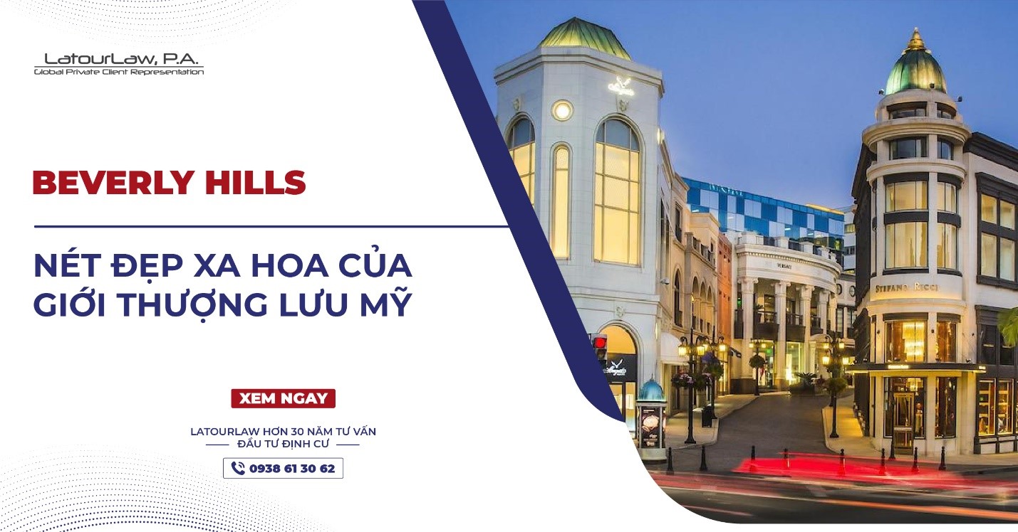 BEVERLY HILLS -  NÉT ĐẸP XA HOA CỦA GIỚI THƯỢNG LƯU MỸ