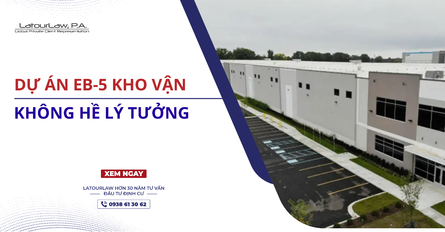 DỰ ÁN EB-5 KHO VẬN KHÔNG HỀ LÝ TƯỞNG