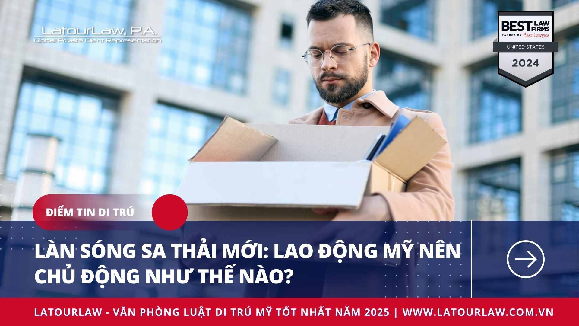 LÀN SÓNG SA THẢI MỚI: LAO ĐỘNG MỸ NÊN CHỦ ĐỘNG NHƯ THẾ NÀO?