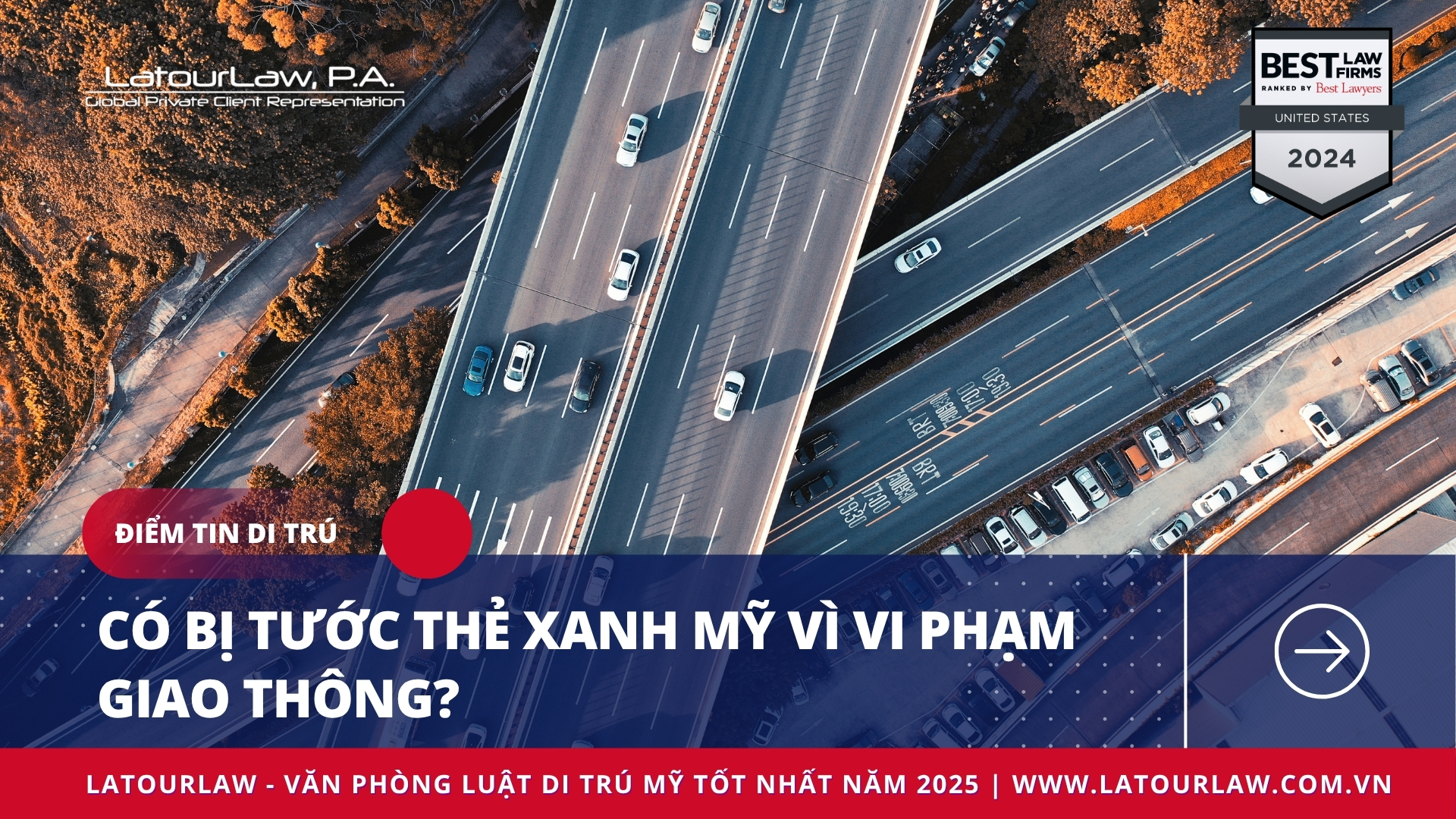 CÓ BỊ TƯỚC THẺ XANH MỸ VÌ VI PHẠM GIAO THÔNG?
