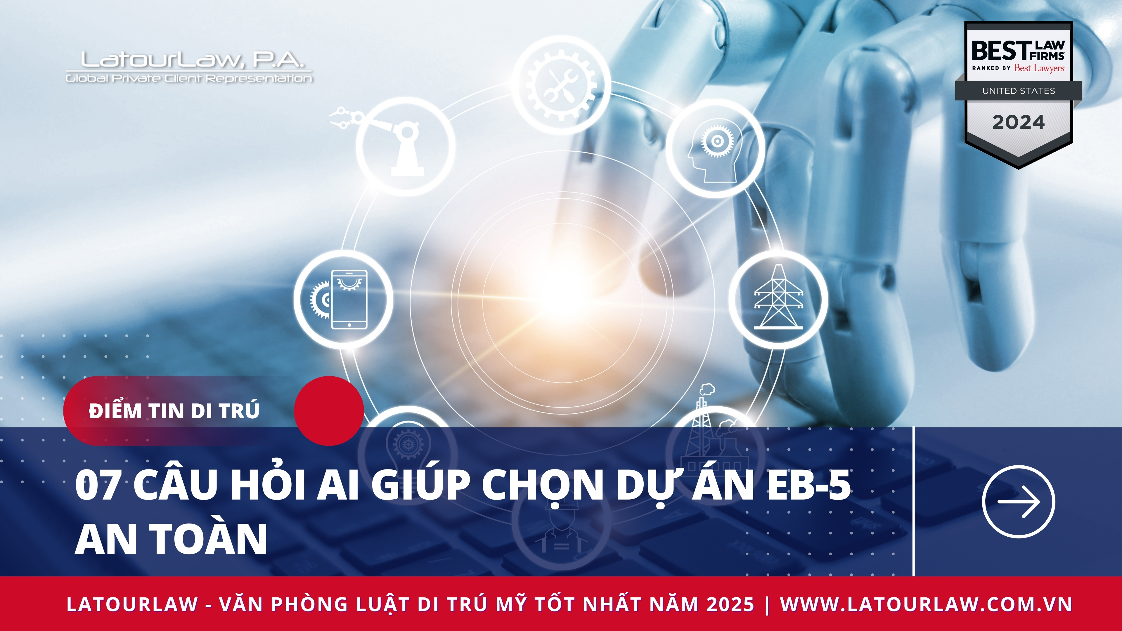 07 CÂU HỎI AI GIÚP CHỌN DỰ ÁN EB-5 AN TOÀN