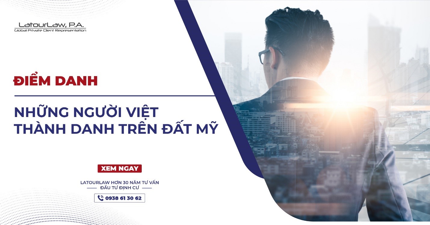 ĐIỂM DANH NHỮNG NGƯỜI VIỆT THÀNH DANH TRÊN ĐẤT MỸ