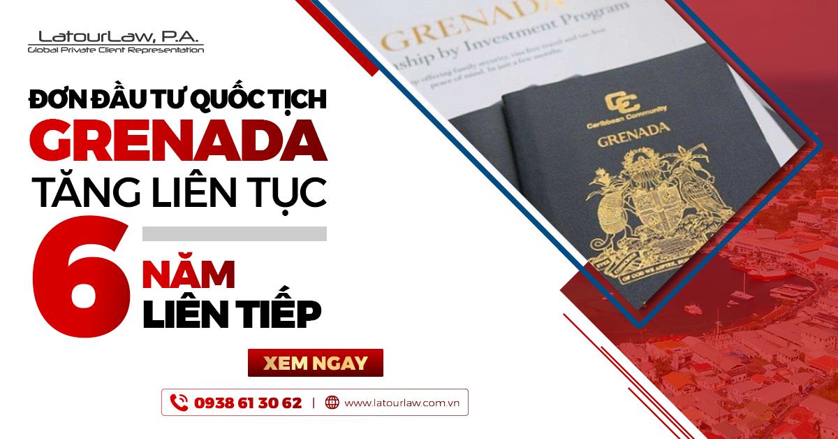 ĐƠN ĐẦU TƯ QUỐC TỊCH GRENADA TĂNG LIÊN TỤC 6 NĂM LIÊN TIẾP