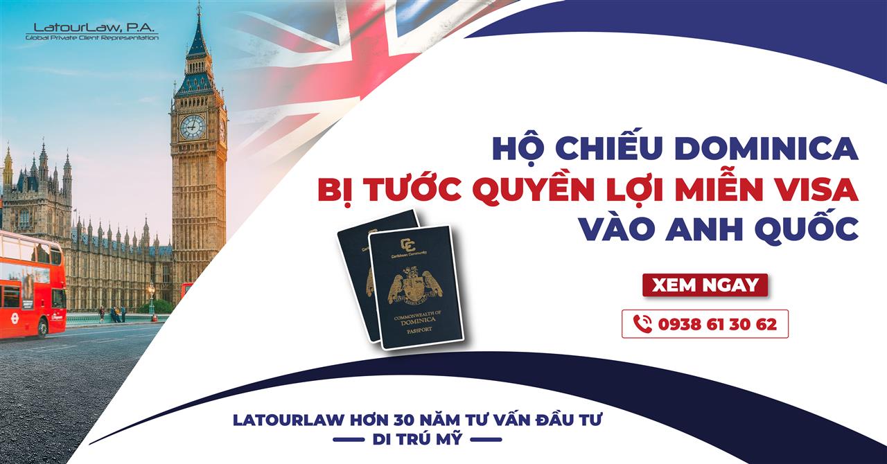 HỘ CHIẾU DOMINICA BỊ TƯỚC QUYỀN LỢI MIỄN VISA VÀO ANH QUỐC