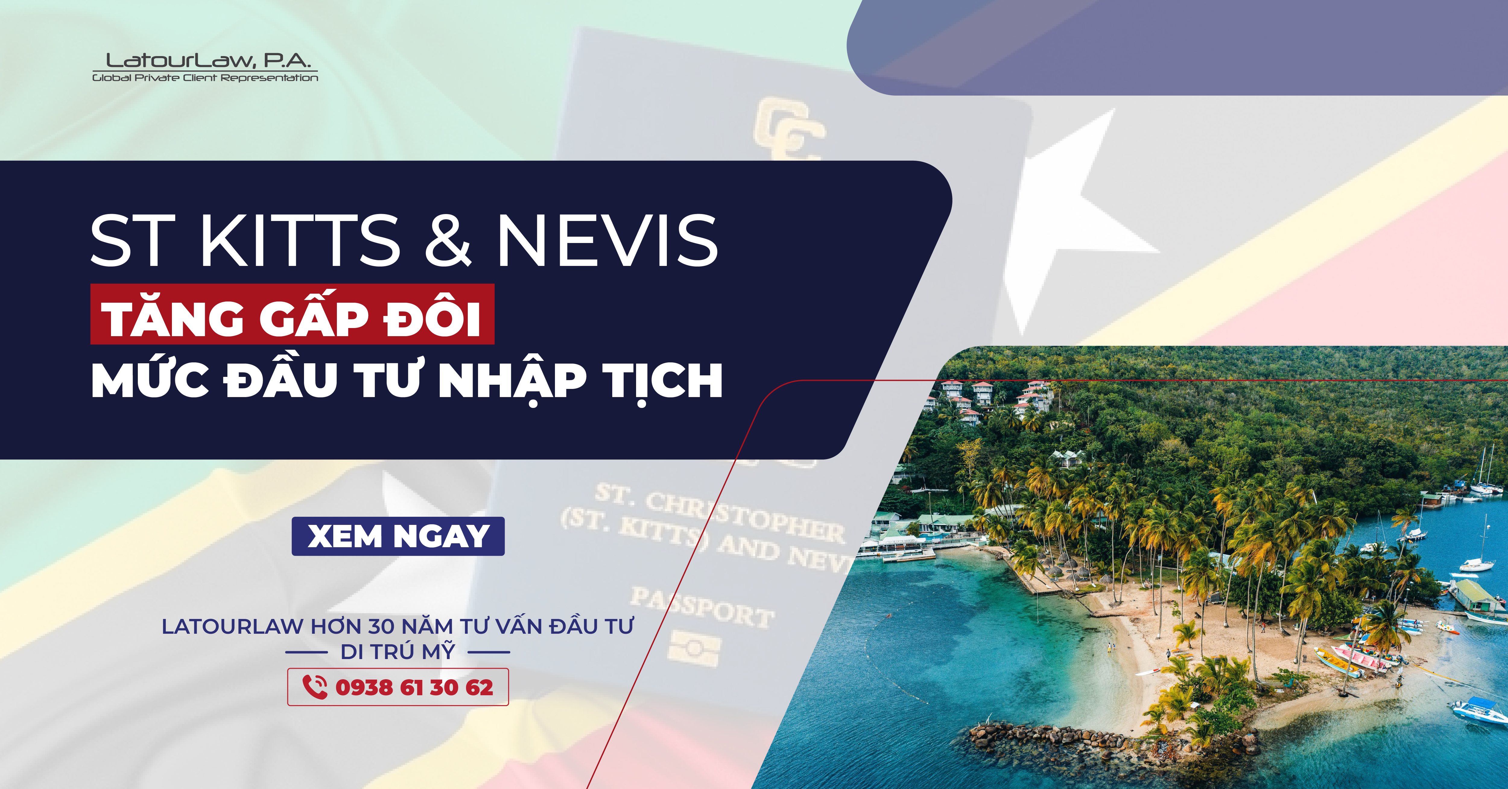 ST KITTS & NEVIS TĂNG GẤP ĐÔI MỨC ĐẦU TƯ NHẬP TỊCH