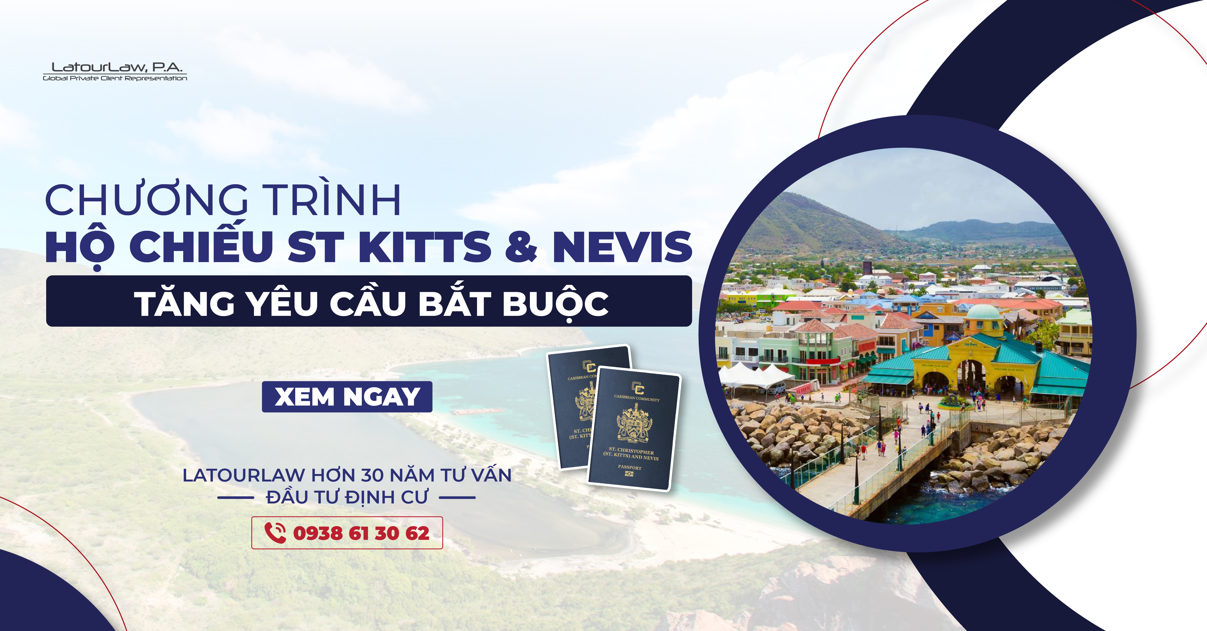 CHƯƠNG TRÌNH HỘ CHIẾU ST KITTS & NEVIS TĂNG YÊU CẦU BẮT BUỘC