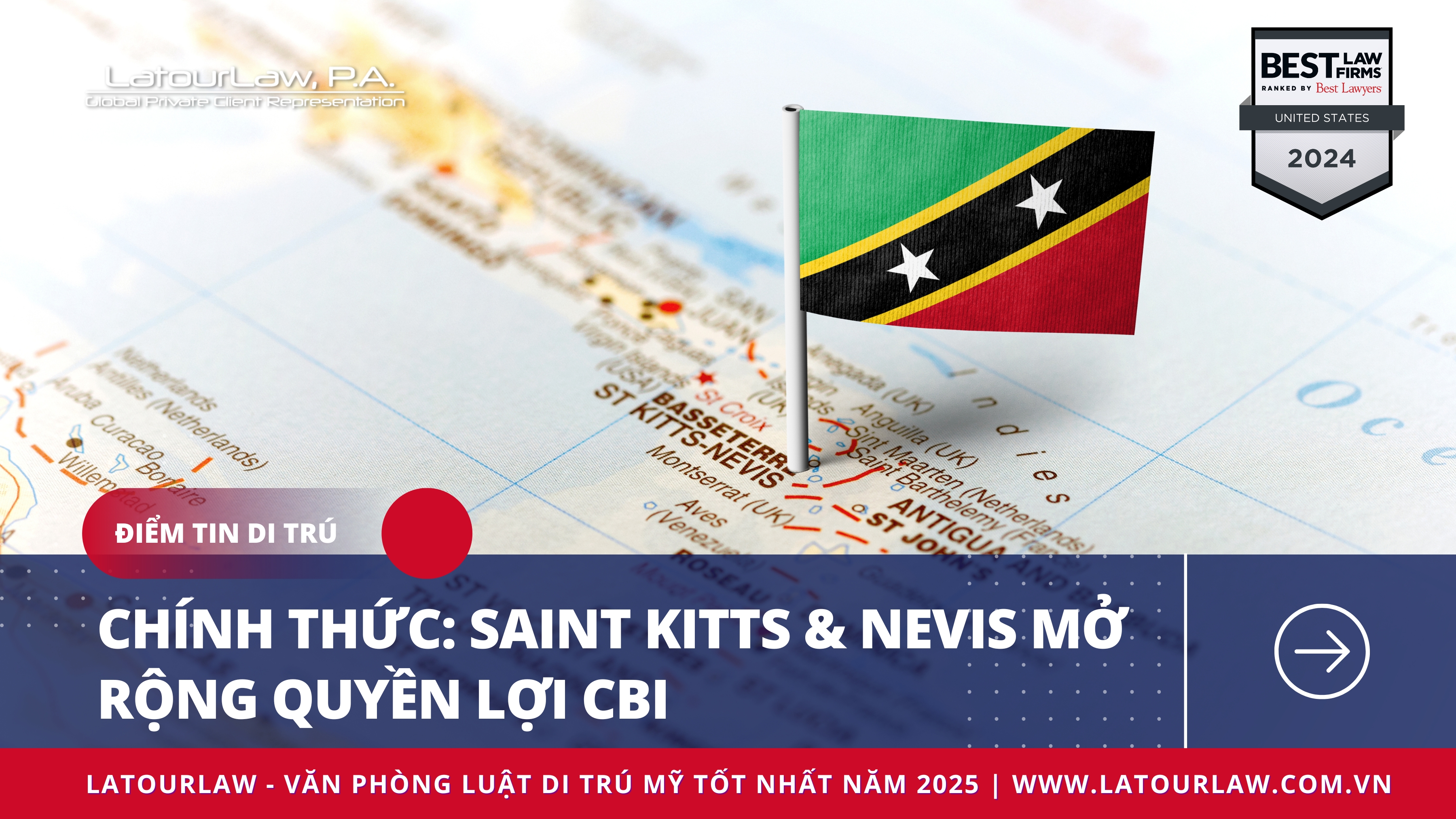 CHÍNH THỨC: SAINT KITTS & NEVIS MỞ RỘNG QUYỀN LỢI CBI