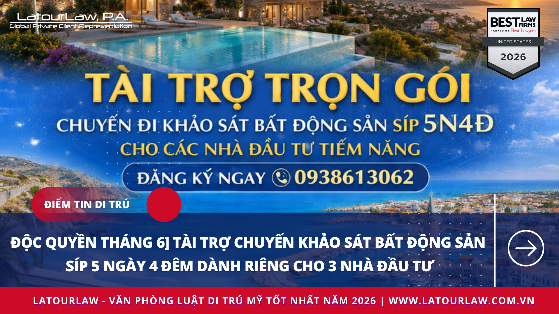 [Độc quyền tháng 6] Tài trợ chuyến khảo sát bất động sản Síp 5 ngày 4 đêm – Cơ hội dành riêng cho 3 nhà đầu tư