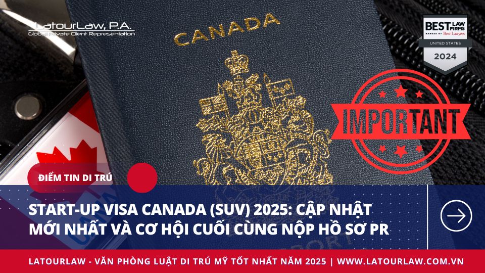 Start-Up Visa Canada (SUV) 2025: Cập nhật mới nhất và cơ hội cuối cùng nộp hồ sơ PR