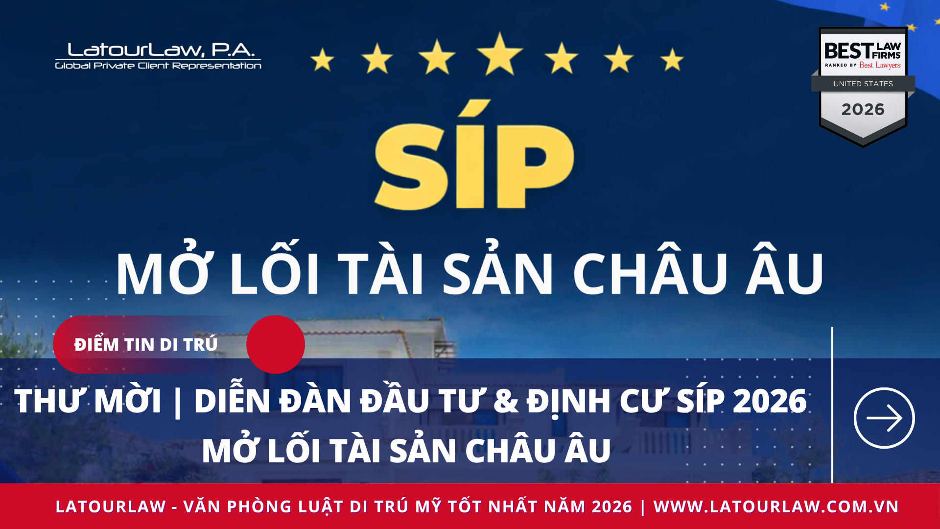 DIỄN ĐÀN ĐẦU TƯ & ĐỊNH CƯ SÍP 2026 – Mở Lối Tài Sản Châu Âu