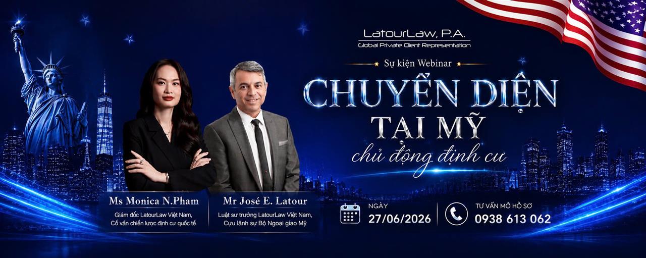 SỰ KIỆN WEBINAR | CHUYỂN DIỆN TẠI MỸ - CHỦ ĐỘNG ĐỊNH CƯ